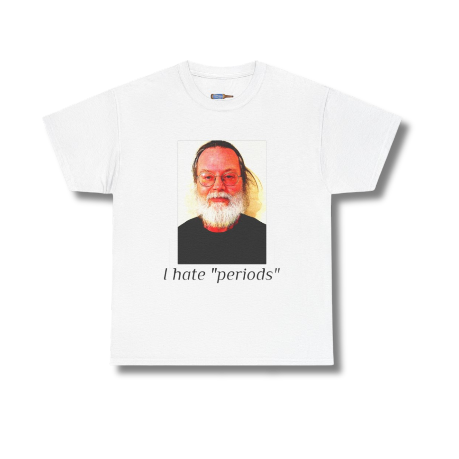 I hate "periods" tee